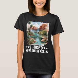 Camiseta Caminé por Havasupai Cae Cascada Gran Cañón Ari