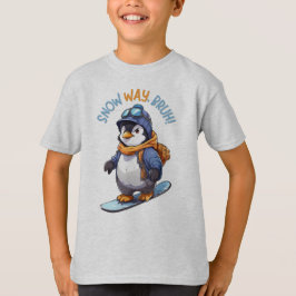 Camiseta ¡Camino de la Nieve, Bruh! Gracioso Penguin Snowbo