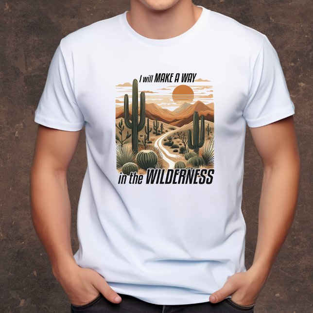 Camiseta Camino en el desierto de los hombres cristianos (Subido por el creador)
