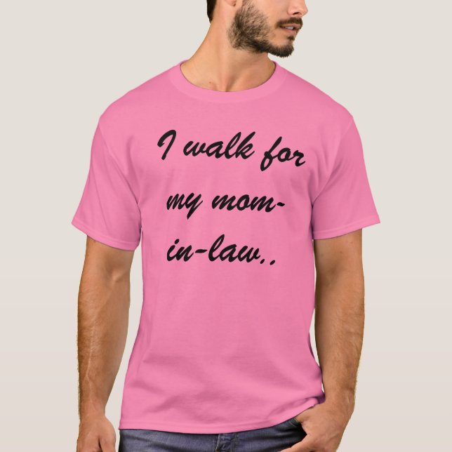 Camiseta Camino para mi mamá-en-ley. (Anverso)
