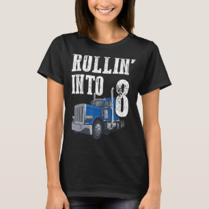 Camiseta Camión 8 cumpleaños Rollin en 8 Big Rig Semi Truc