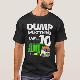 Camiseta Camión basura bombeo todo lo que soy 10 Fiesta
