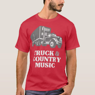 Camiseta Camión camionero ama el camión y la música country