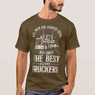 Camiseta Camión Camionero Vintage Todos Los Hombres Se Crea