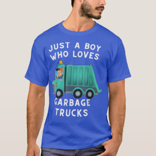 Camiseta Camión de basura es solo un chico que ama los cami
