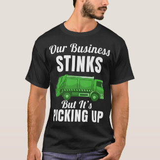 Camiseta Camión de basura nuestro negocio apesta pero es 
