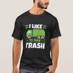Camiseta Camión De Basura Que Me Gusta Hablar De Gestión De