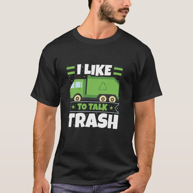 Camiseta Camión De Basura Que Me Gusta Hablar De Gestión De (Anverso)