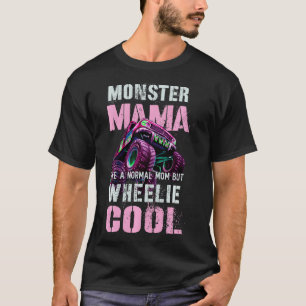 Camiseta Camión de MONSTER divertido MAMA como mamá normal 