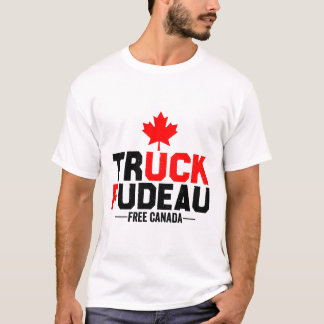 Camiseta Camión Fudeau anti Trudeau Free Canada Trucker Her