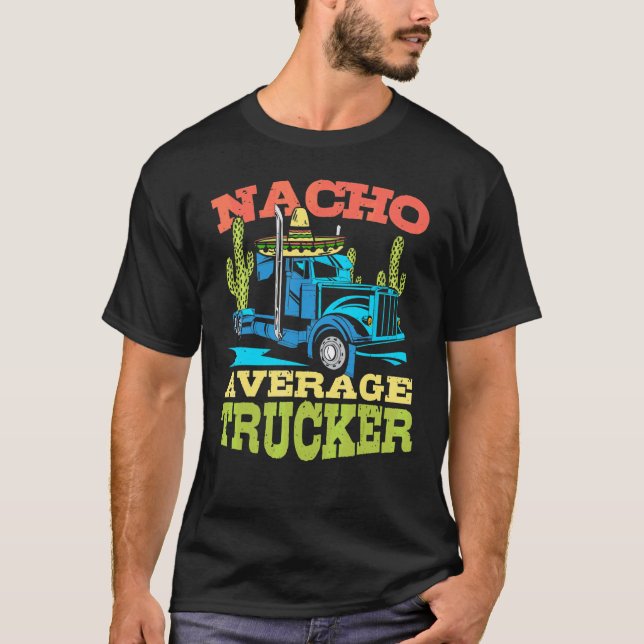 Camiseta Camión medio de Nacho Cinco De Mayo Conductor De C (Anverso)