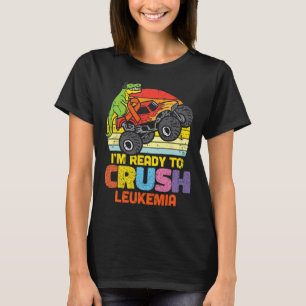 Camiseta Camión Trex Monster Listo Para Aplastar La Leucemi
