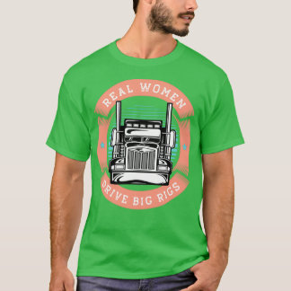 Camiseta Camionera divertida Las mujeres reales conducen gr