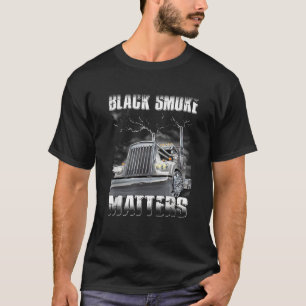 Camiseta Camionero Bla ck Smoke Mat ter Truck Conductor T S