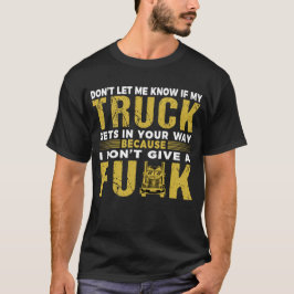 Camiseta Camionero Camionero Camionero Diciendo Big Rig