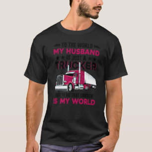Camiseta Camionero camionero es el camionero mundial F