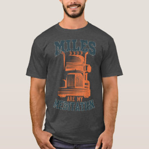 Camiseta Camionero camionero Millas de camiones de gran rem