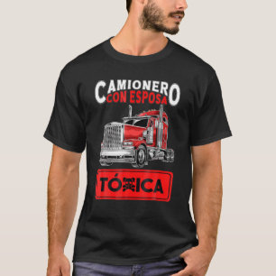 Camiseta Camionero Con Esposa Toxica 2022