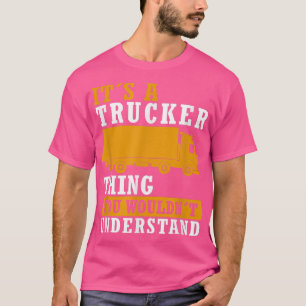 Camiseta Camionero diciendo trabajo Camionero divertido