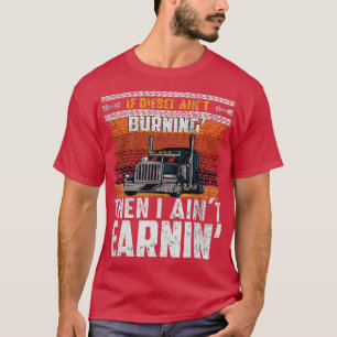 Camiseta Camionero gracioso Big Rig Semi Cita De Conductor
