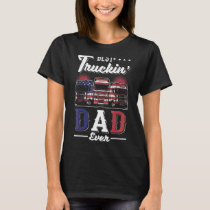 Camiseta Camionero Mejor Camión Papá Nunca 1