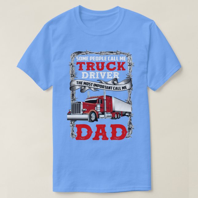 Camiseta Camionero Papá algunas personas me llaman camioner (Diseño del anverso)
