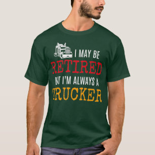 Camiseta Camionero retirado