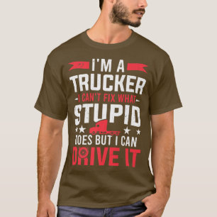 Camiseta Camionero Soy un camionero que puedo manejar