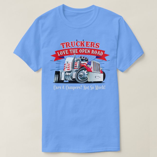 Camiseta Camioneros adoran la Novedad de los conductores de (Diseño del anverso)