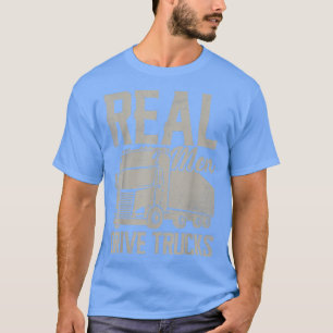 Camiseta Camioneros Conductores Semi Conductores Camioneros