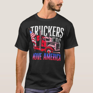 Camiseta Camioneros mueven a los estadounidenses conductore
