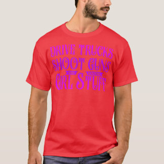 Camiseta Camiones conductores disparan armas que conoces