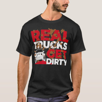 Camiseta Camiones reales se ponen Carreras de barro sucia c