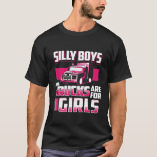 Camiseta Camionetas para niñas, chicos tontos Conductor de