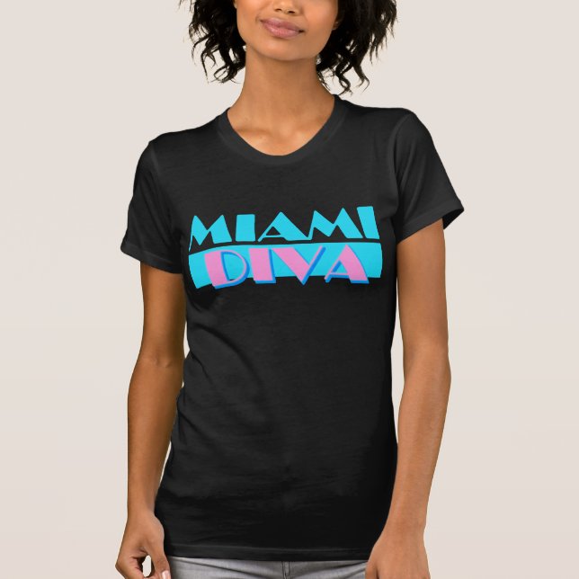 Camiseta "Camisa de la diva de Miami" (Anverso)