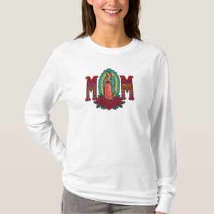 Camiseta "Camisa virgen de guadalupe de MOM"