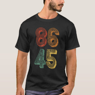 Camiseta Camisas anti Trump 86 45 resisten a Donald retro g