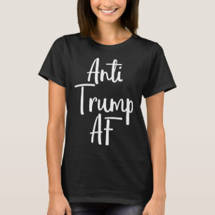 Camiseta Camisas anti Trump se resisten a 45 protestas de i