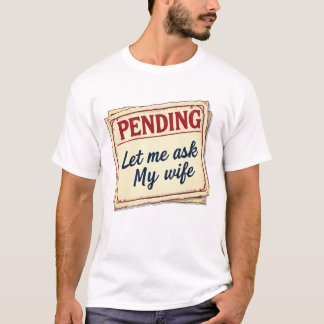 Camiseta Camisas Contables - Permítanme preguntarle primero