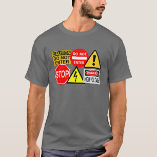 Camiseta Camisas de carteles de tráfico - elegir estilo y c