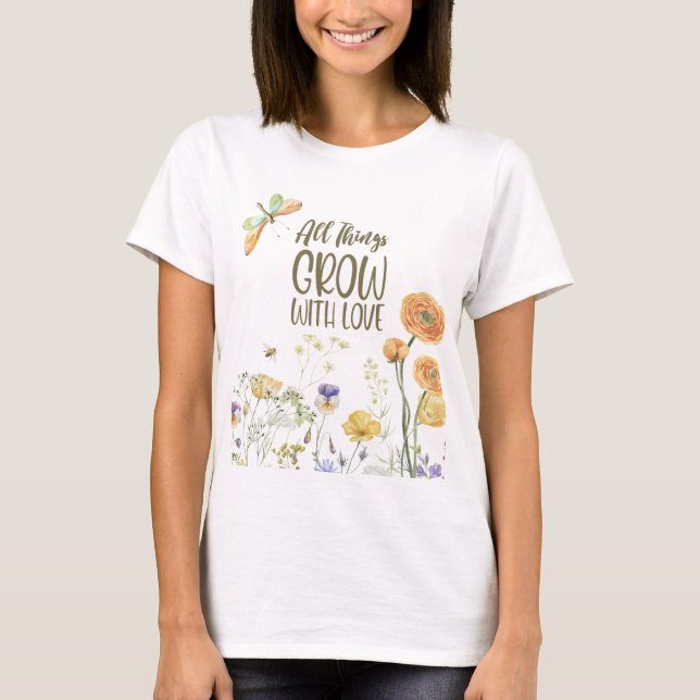 Camiseta Camisas de flores silvestres "Love Grows Floral Te (Anverso)