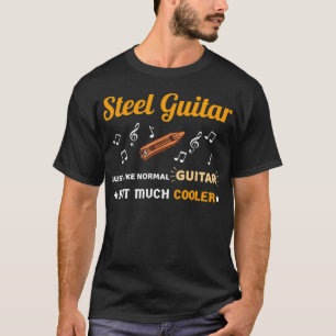 Camiseta Camisas de guitarra de acero igual que guitarra no