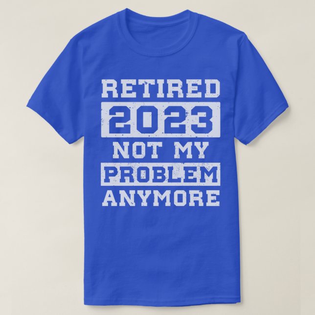 Camiseta Camisas de jubilación para hombres retirados 2023  (Diseño del anverso)