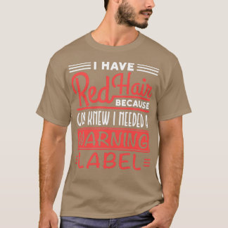 Camiseta Camisas de la cabeza roja que Dios conocía la etiq