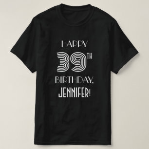 Camiseta Camisas de la fiesta de cumpleaños 39 inspiradas e