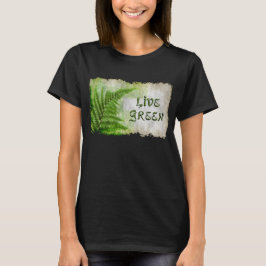 Camiseta Camisas de los amantes del arte "Live Green" del m