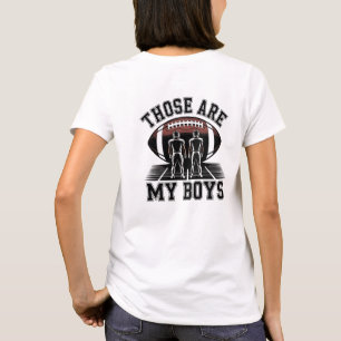 Camiseta Camisas De Madres De Fútbol Esos Son Mis Chicos