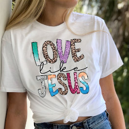 Camiseta Camisas de moda, amor como Jesús