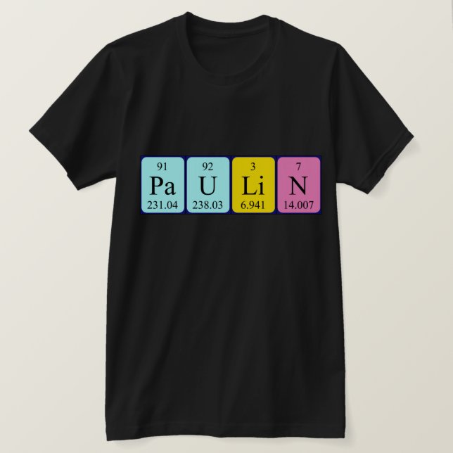 Camiseta Camisas de nombre de tabla periódica Paulin (Anverso del diseño)