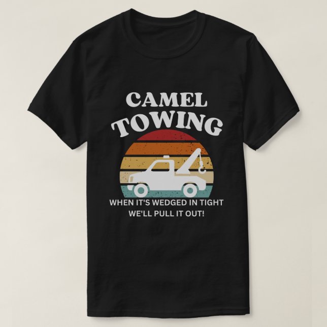 Camiseta Camisas De Remolque De Camello Retro, Citas Sarcás (Diseño del anverso)